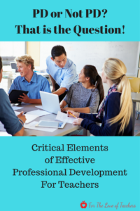 Critical elements of Professional Development and self growth for teachers
