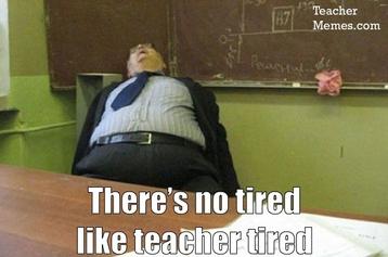 tired teacher