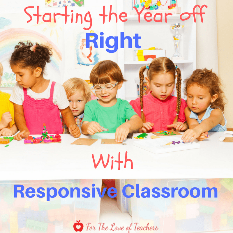 starting off the year right with responsive classroom