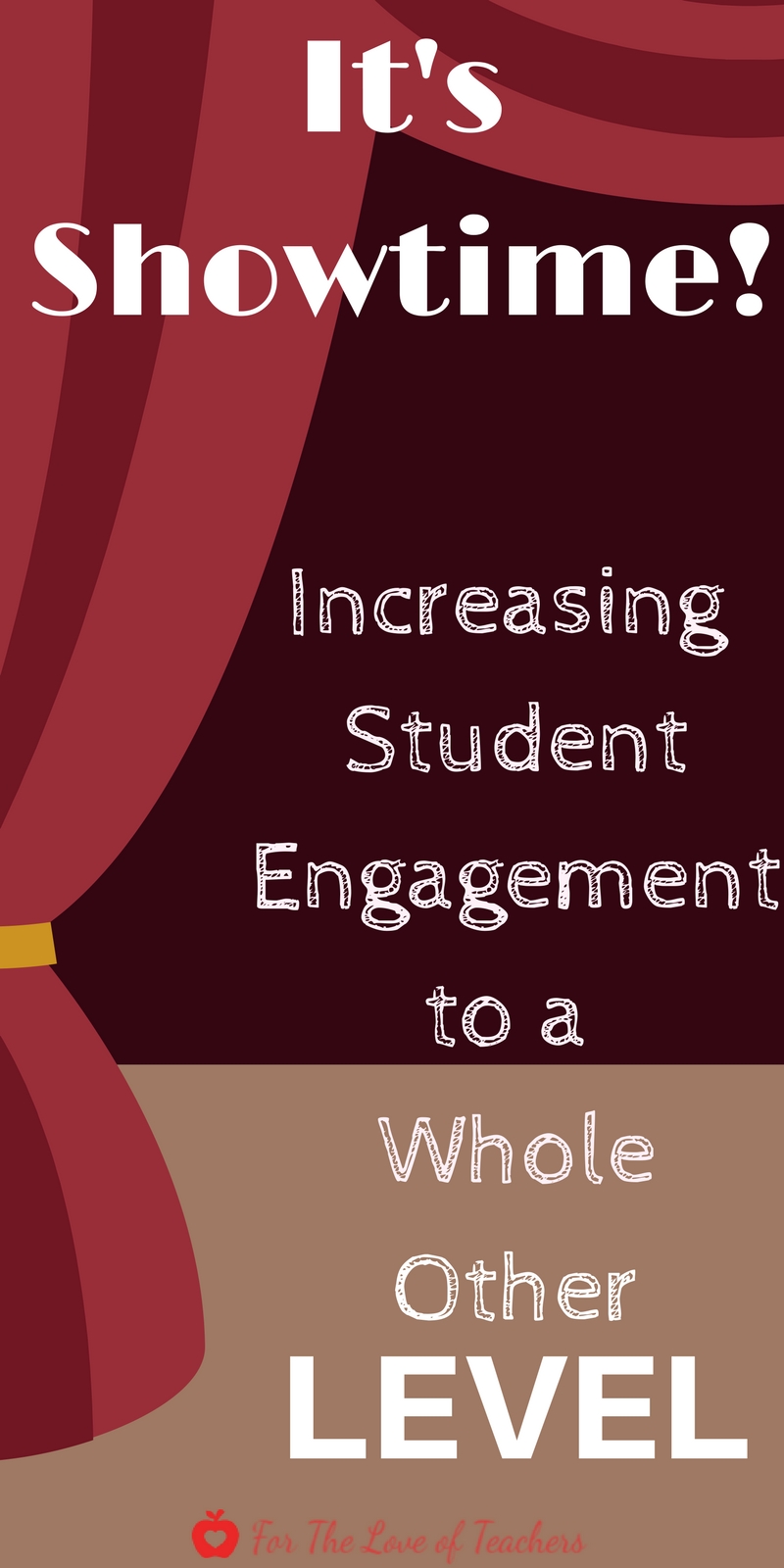 Blog Post at For The Love of Teachers: It's Showtime: Increasing Student Engagement to a Whole Other Level