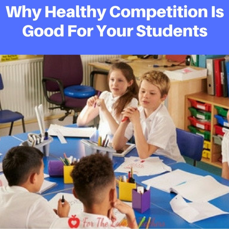 Why Healthy Competition Is Good For Your Students ~ For The Love Of ...