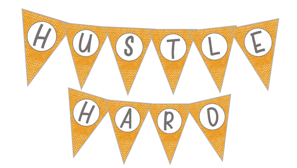 hustle hard banner