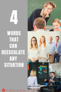 How Can I help? 4 Words That can Deescalate Any Situation- Blog Post at For The Love of Teachers