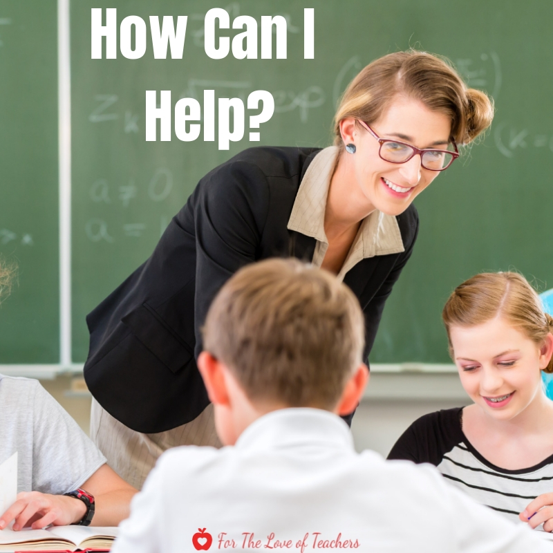 4 Words That Can Deescalate Any Situation: How Can I Help? Blog Post For The Love of Teachers