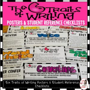 For The Love of Teachers Shop- https://www.teacherspayteachers.com/Product/Six-Traits-of-Writing-Posters-Student-Checklists-4400450