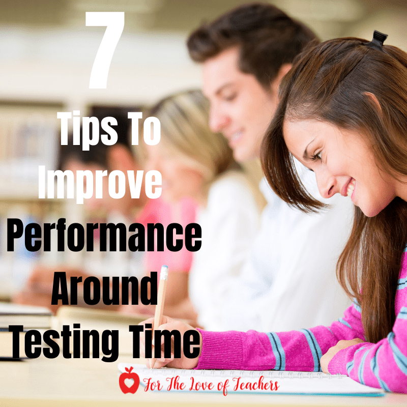 7 Tips To Improve Performance Around Testing Time