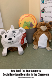 How Benji The Bear Supports Social Emotional Learning in the Classroom