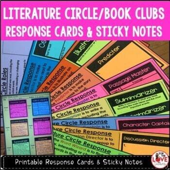 Literature Circle Response Cards & Sticky Notes - For The Love of Teachers